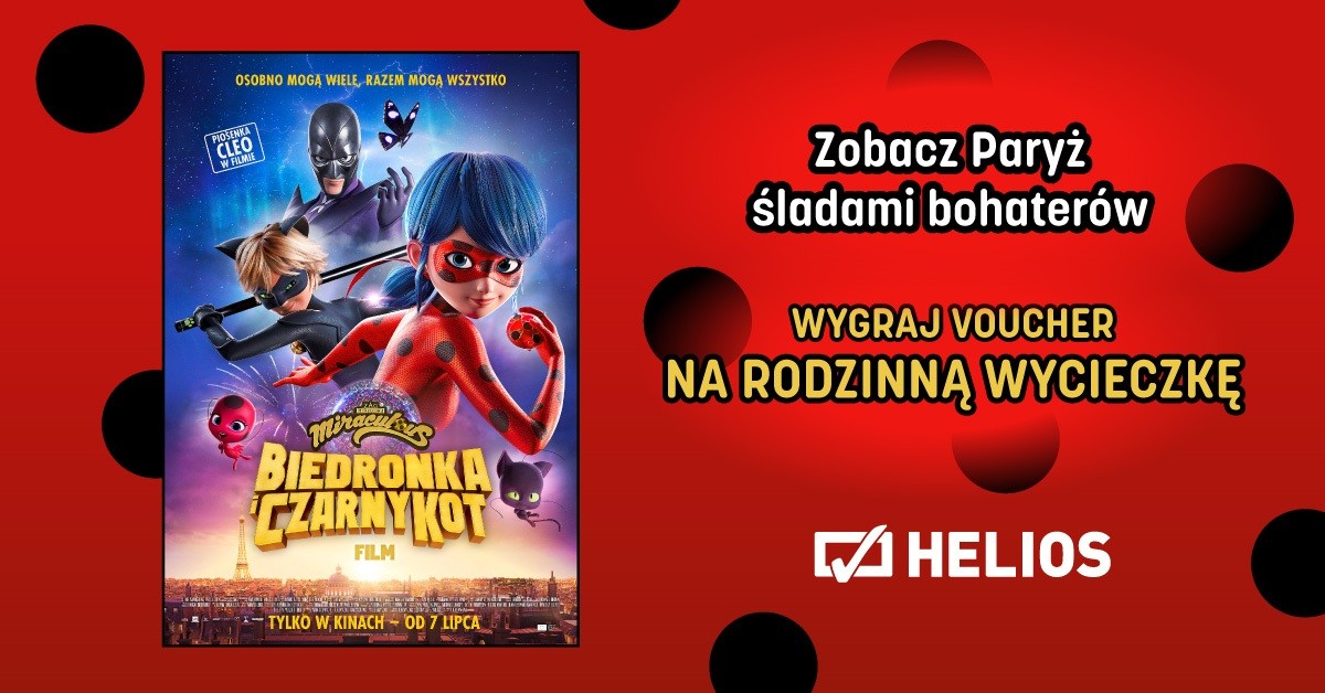 „Miraculous: Biedronka i Czarny Kot. Film” oraz wielki konkurs w kinach Helios