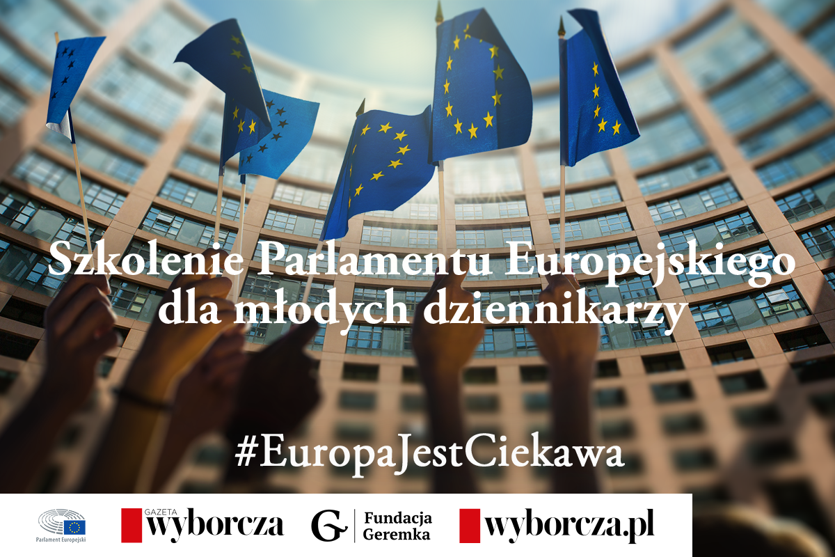 “Wyborcza” i Fundacja Geremka zapraszają na szkolenia Parlamentu Europejskiego dla młodych dziennikarzy i dziennikarek