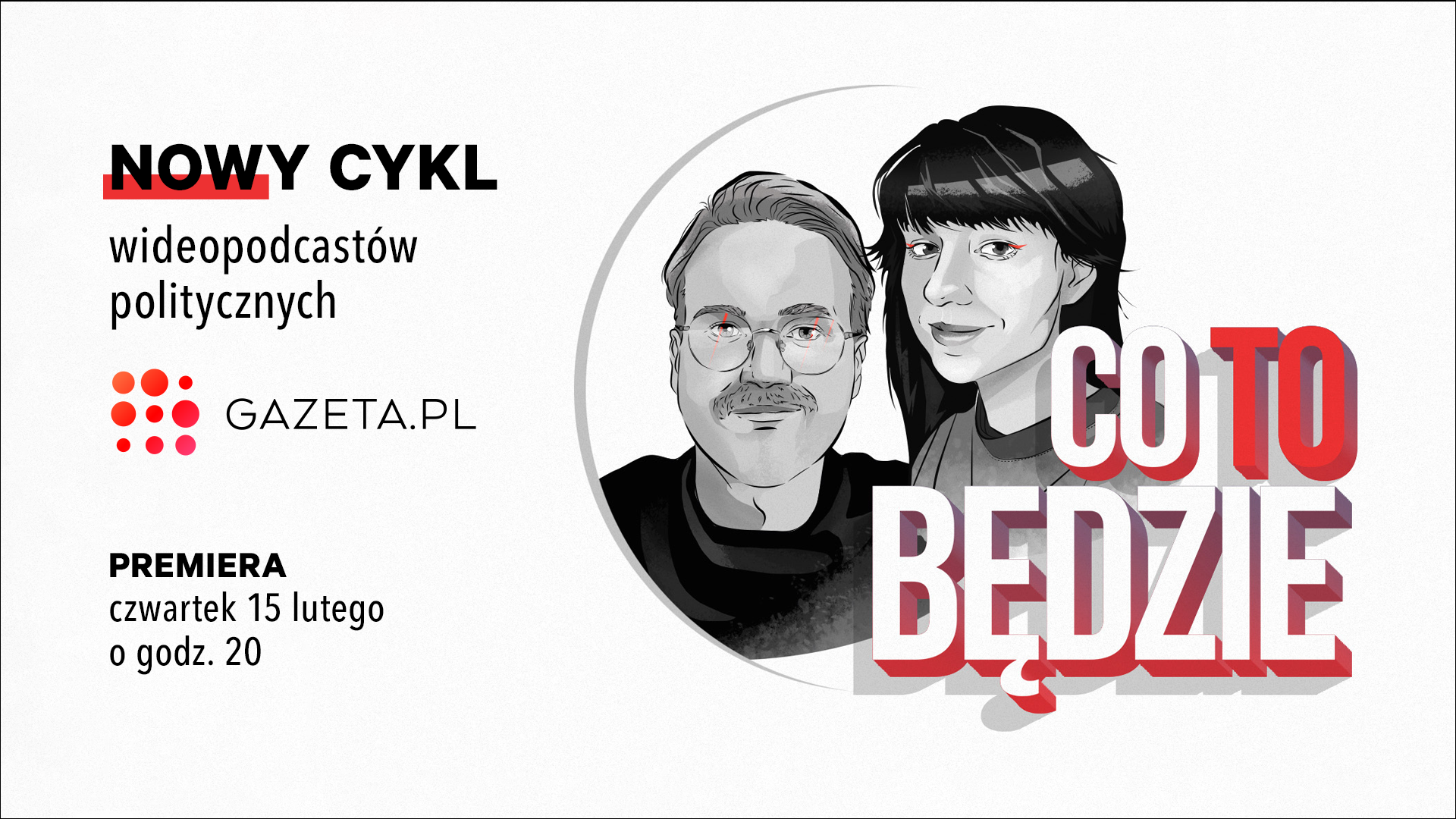 „Co to będzie” – startuje polityczny wideopodcast od Gazeta.pl