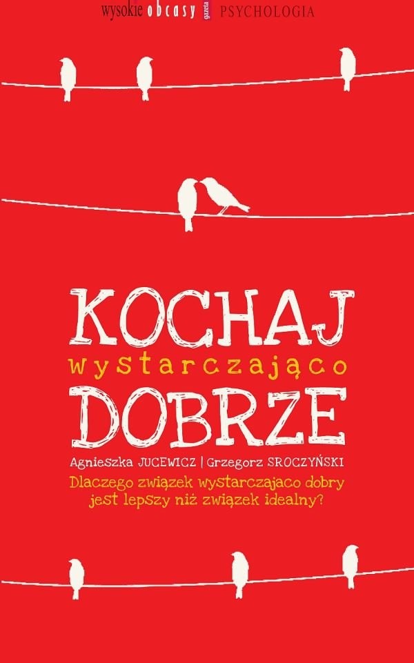 Nowa książka Agnieszki Jucewicz i Grzegorza Sroczyńskiego - 