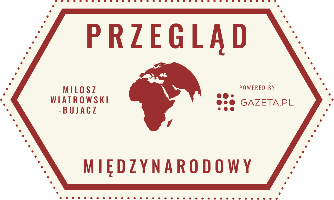 Miłosz Wiatrowski-Bujacz zaprasza na „Przegląd międzynarodowy” na Gazeta.pl