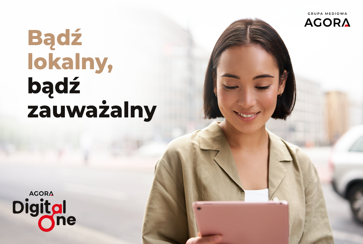 Grupa Agora z Pakietem Lokalnym Basic w ramach oferty Agora One Digital