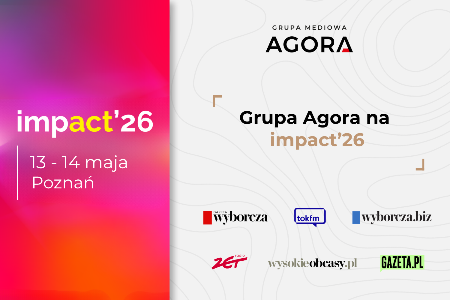 Grupa Agora na Impact’26 w Poznaniu