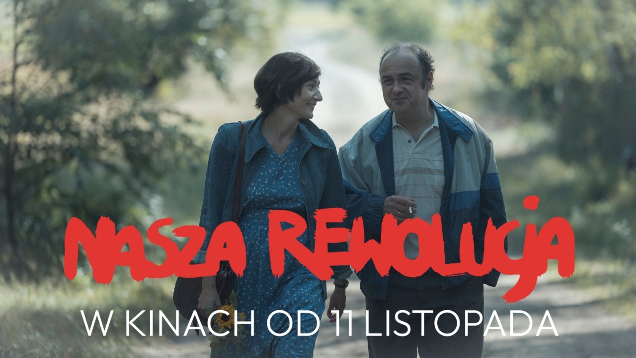 Piękny sen o wolności. Zwiastun filmu „Nasza rewolucja”