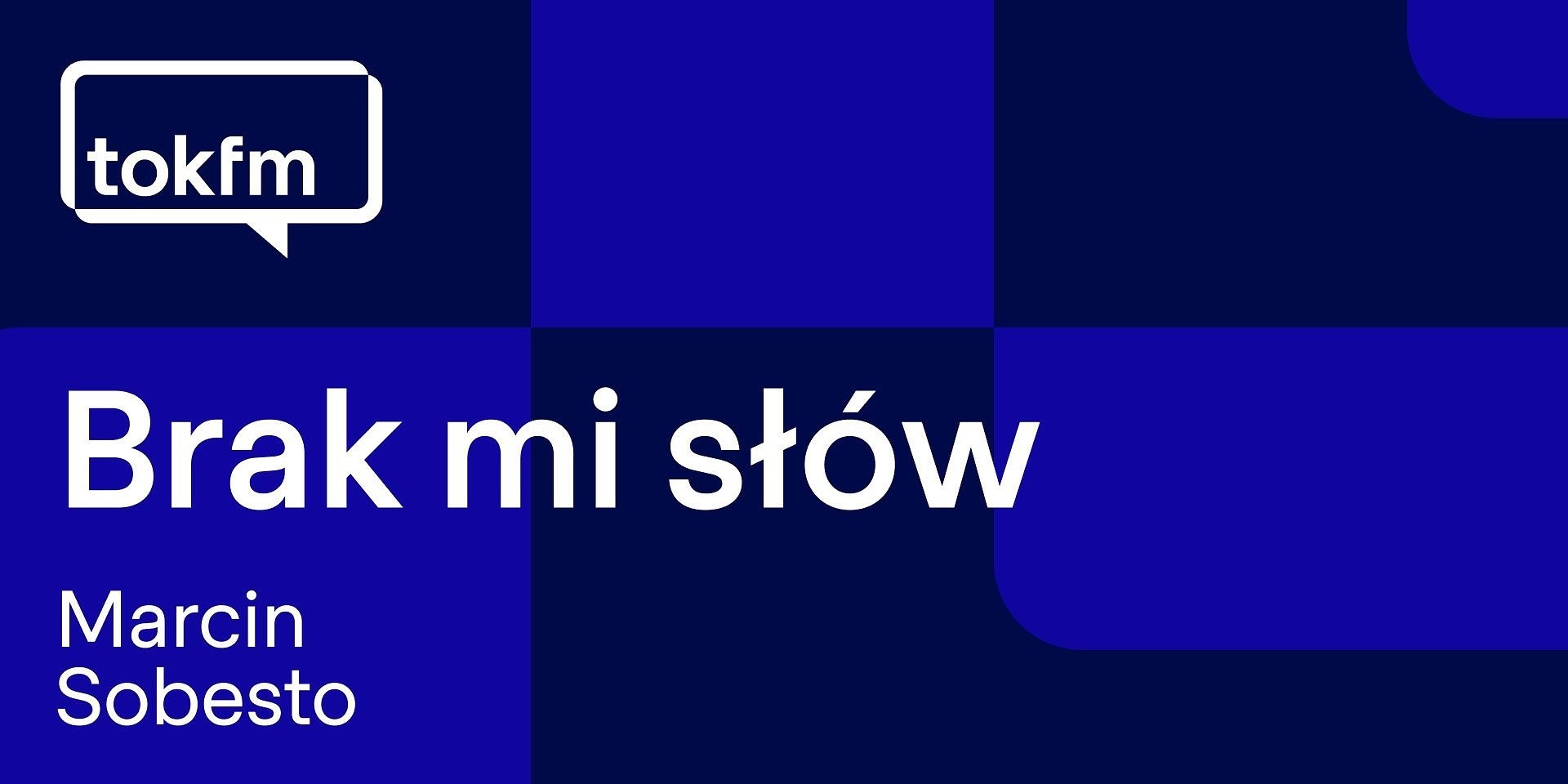 „Brak mi słów” - nowa audycja muzyczna w TOK FM